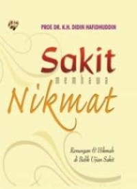 Image of Sakit Membawa Nikmat : Renungan dan Hikmah di Balik Ujian Sakit