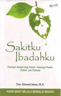 Image of Sakitku Ibadahku