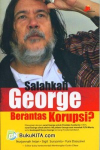Image of Salahka George Berantas Korupsi