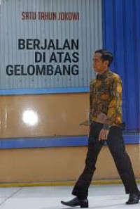 Image of Satu Tahun Jokowi Berjalan Di Atas Gelombang