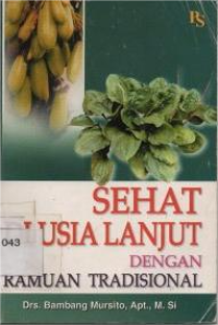 Image of Sehat Di Usia Lanjut  Dengan Ramuan Tradisional