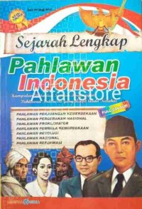 Image of Sejahrah Lengkap Pahlawan Indonesia