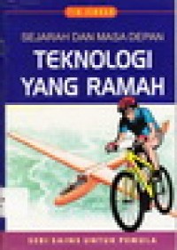 Image of Sejarah Dan Masa Depan Teknologi Yang Ramah