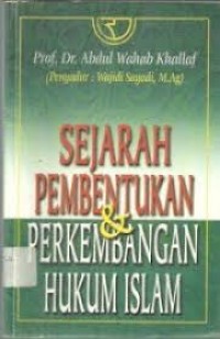 Image of Sejarah Pembentukan & Perkembangan Hukum Islam
