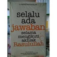 Image of Selalu ada jawaban selama mengikuti akhlak rasulullah