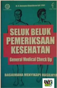 Image of Seluk Beluk Pemeriksaan Kesehatan