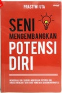 Image of Seni Mengembangkan Potensi Diri