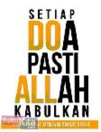 Image of Setiap Doa Pasti Allah Kabulkan