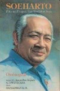 Image of Soeharto : Pikiran, Ucapan, Dan Tindakan Saya