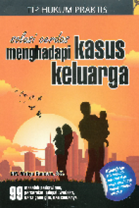 Image of Solusi Cerdas Menghadapi Kasus Keluarga