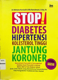 Image of STOP Diabetes Hipertensi Kolesterol Tinggi Jantung Koroner