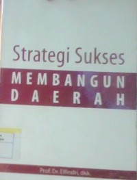 Image of Strategi sukses membangun daerah