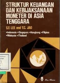 Image of Struktur Keuangan dan Kebijaksanaan Moneter di Asia Tenggara