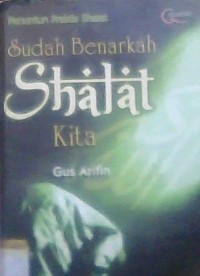 Image of Sudah Benarkah Shalat Kita