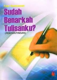 Image of Sudah benarkah tulisanku ? (penyuntingan)