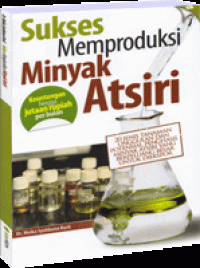 Image of Sukses Memproduksi Minyak Atsiri