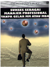 Image of sukses sebagai manajer profesional tanpa gelar mm atau mba