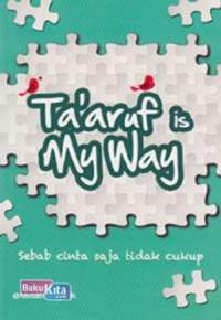 Image of Ta'aruf is my way