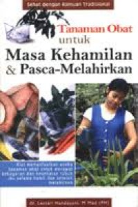 Image of Tanaman Obat untuk Masa Kehamilan & Pasca-Melahirkan