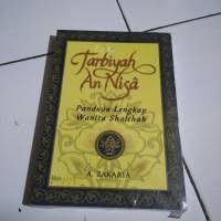 Image of Tarbiyah An Nisa : Panduan Lengkap Wanita Shaleha