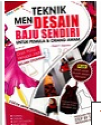Image of Teknik mendesain baju sendiri untuk pemula & orang awam