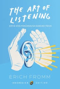 Image of The Art Of Listening Kritik Atas Psikonalisia Simund Freud