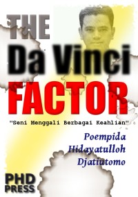 Image of The da vinci factor :seni menggali berbagai keahlian