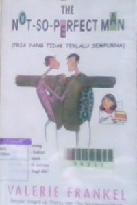 Image of The  Not-so-perfect man ( Pria yang tidak terlalau sempurna)