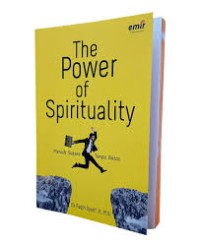 Image of The Power Of Spirituality : Meraih Sukses Tanpa Batas