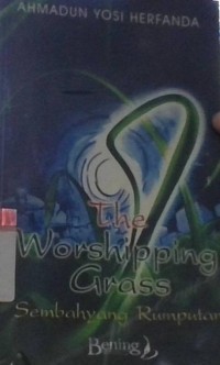 Image of The Worshipping Grass