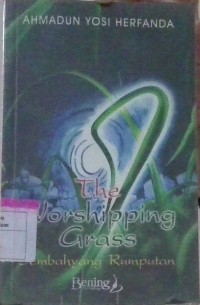Image of The Worshipping Grass (Sembahyang Rumputan)