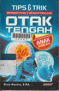 Image of Tips dan Trik Mengaktifkan & Mengoptimalkan Otak Tengah