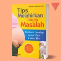 Image of Tips Melahirkan Tanpa Masalah