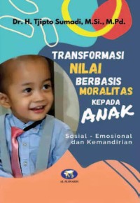 Image of Transformasi Nilai Berbasis Moralitas Kepada Anak