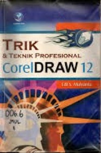 Image of Trik & Teknik Profesional CorelDRAW 12