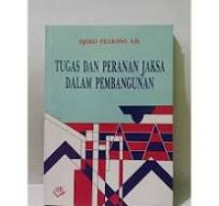 Image of Tugas dan Peranan Jaksa Dalam Pembangunan