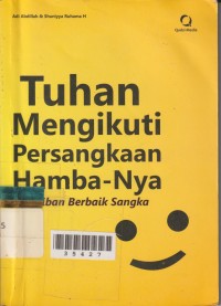 Image of tuhan mengikuti persangkaan hamba-nya