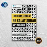 Image of Tuntunan Lengkap 99 Salat Sunah Superkomplet