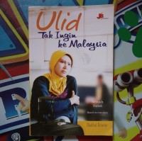 Image of Ulid Tak Ingin Ke Malaysia