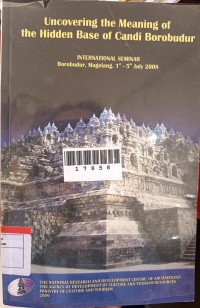 Image of Uncovering The Meaning Of The Hidden Basse Of Candi Borobudur