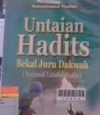 Image of Untaian Hadits Bekal Juru Dakwah