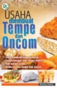 Image of Usaha membuat tempe dan oncom