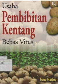 Image of Usaha pembibitan kentang bebas virus