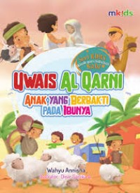 Image of Uwais AlQarni
Anak yang Berbakti Pada Ibunya