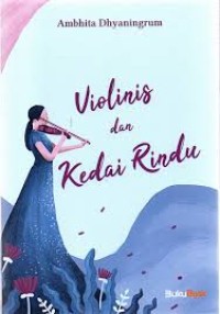 Image of Violinis dan  Kedai Rindu