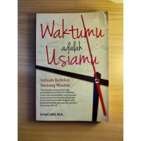 Image of Waktumu Adalah Usiamu
