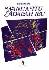 Image of Wanita Itu Adalah Ibu