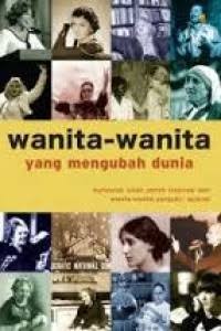 Image of Wanita-wanita yang mengubah dunia