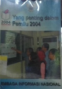 Image of Yang Penting dalam Pemilu 2004