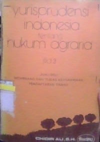 Image of Yurispredensi Indonesia Tentang Hukum Agraria jilid 3